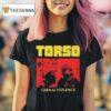 Torso Carnal Violence T Shirt