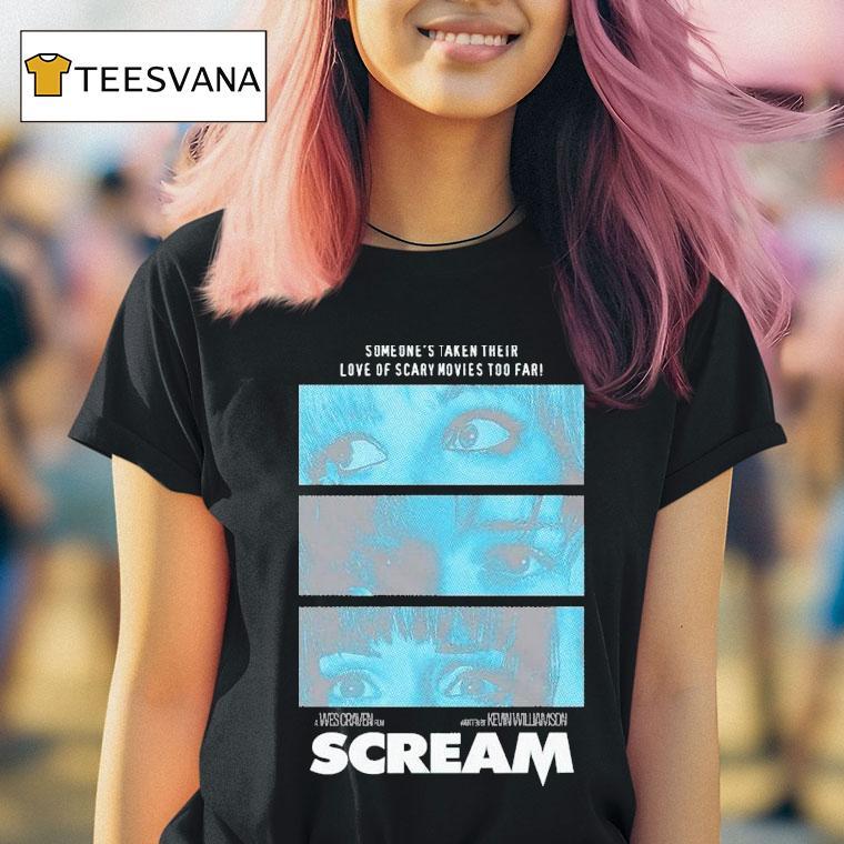 Woodsboro Vhs Scream Someone S Taken Their Love Of Scary Movies Too Far Eyes T Shirt Woodsboro Vhs Scream Someone S Taken Their Love Of Scary Movies Too Far Eyes T Shirt