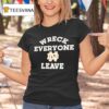 Wreck Everyone Leave Notre Dame Fighting Irish Logo T Shirt