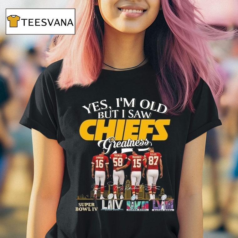 Yes I M Old But I Saw Kansas City Chiefs Greatness Legends Signatures Skyline T Shirt Yes I M Old But I Saw Kansas City Chiefs Greatness Legends Signatures Skyline T Shirt