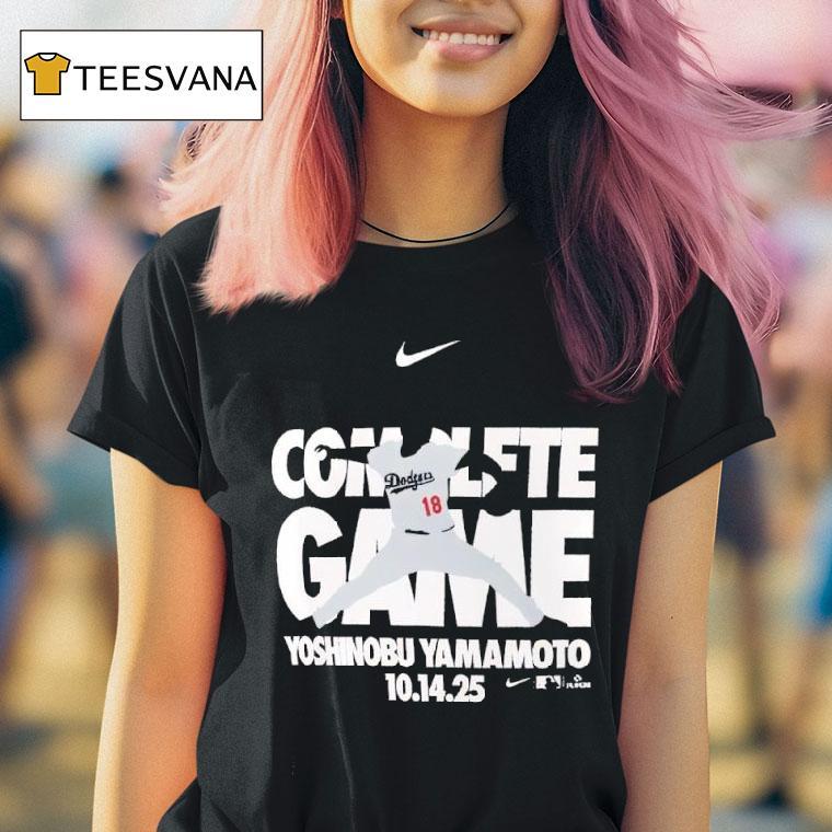 Yoshinobu Yamamoto Los Angeles Dodgers Complete Game T Shirt Yoshinobu Yamamoto Los Angeles Dodgers Complete Game T Shirt