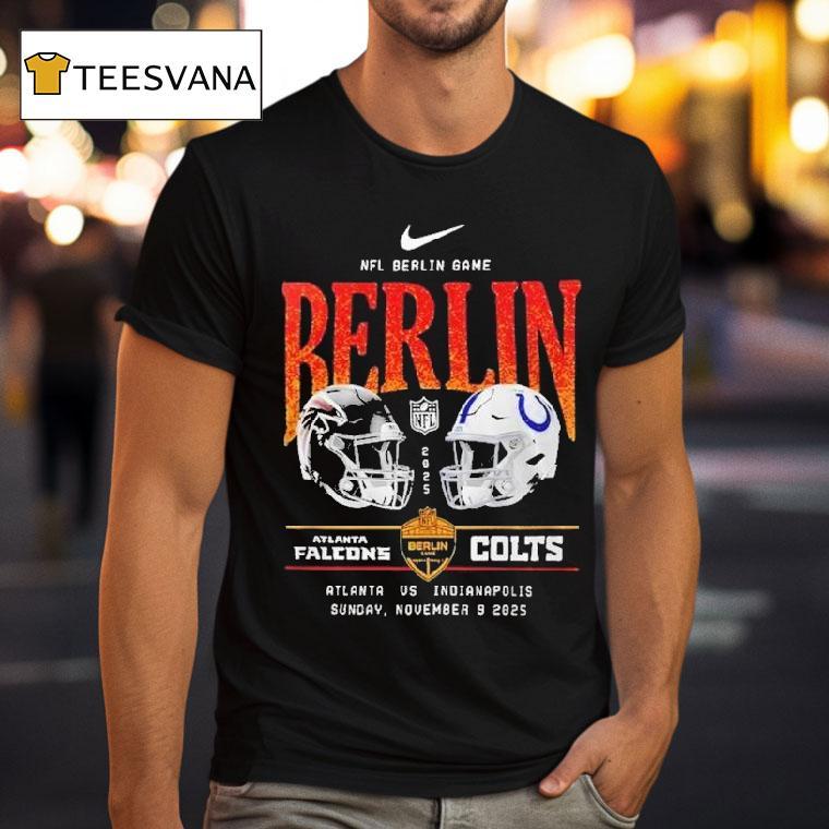 Atlanta Falcons Vs Indianapolis Colts Berlin Nfl Berlin Game Nike Sunday November T Shirt Atlanta Falcons Vs Indianapolis Colts Berlin Nfl Berlin Game Nike Sunday November T Shirt