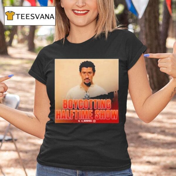 Bad Bunny Boycotting Super Bowl Halftime Show T Shirt