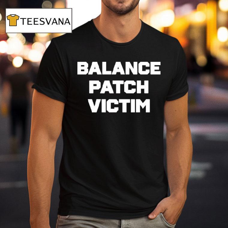 Balance Patch Victim T Shirt Balance Patch Victim T Shirt