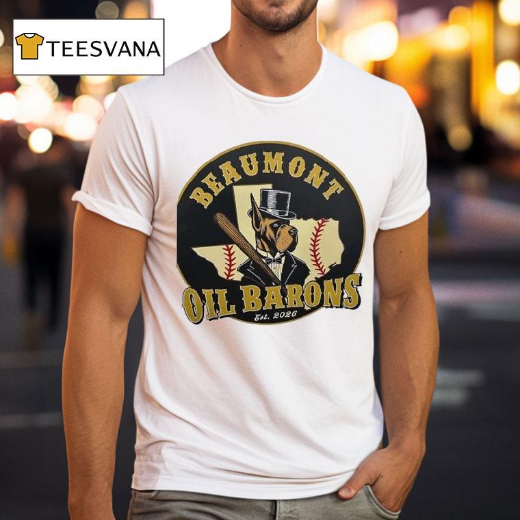 Beaumont Oil Barons Baseball Mascot Logo Est T Shirt Beaumont Oil Barons Baseball Mascot Logo Est T Shirt
