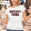 Boycott China T Shirt
