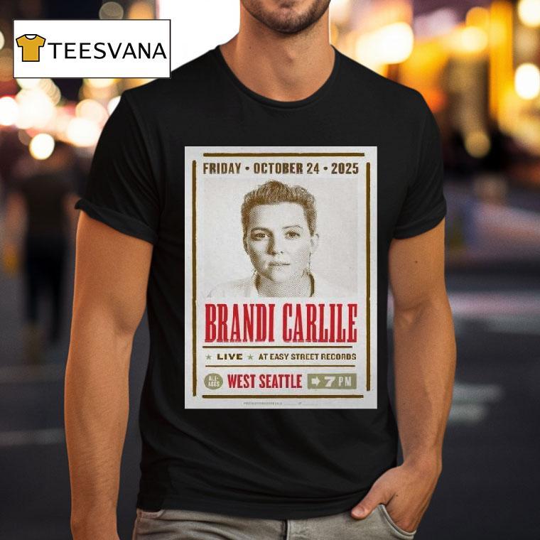 Brandi Carlile Seattle Wa Friday October T Shirt Brandi Carlile Seattle Wa Friday October T Shirt