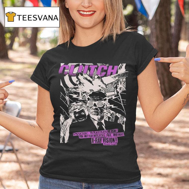 Clutch Psychic Warfare Is Real You Better Believe Me Brother X Ray Vision Ronnie Negative T Shirt Clutch Psychic Warfare Is Real You Better Believe Me Brother X Ray Vision Ronnie Negative T Shirt