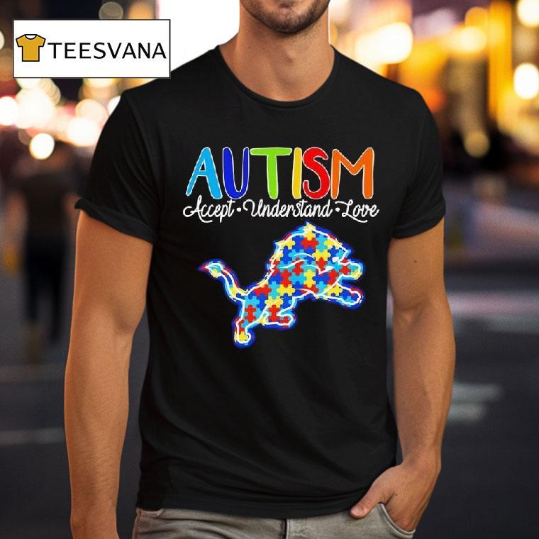 Detroit Lions Autism Accept Understand Love T Shirt Detroit Lions Autism Accept Understand Love T Shirt