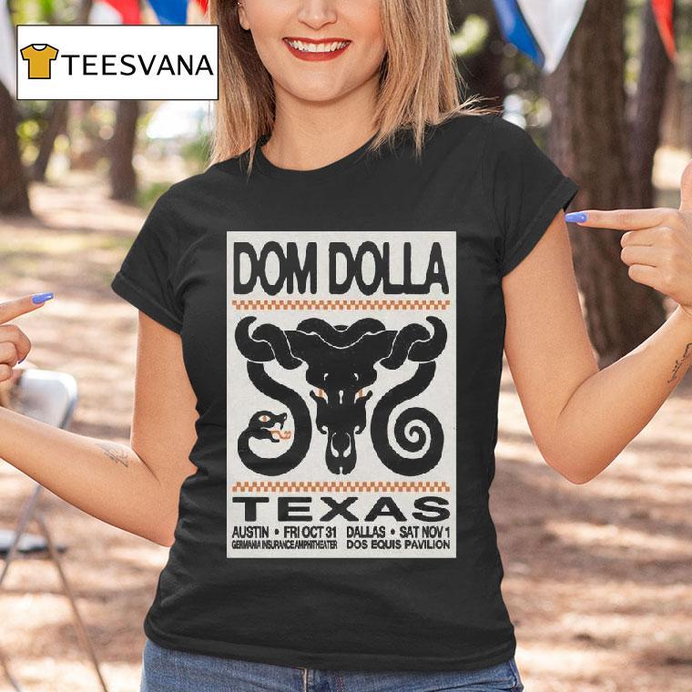 Dom Dolla November Dos Equis Pavilion Dallas Tx T Shirt Dom Dolla November Dos Equis Pavilion Dallas Tx T Shirt
