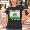 Don T Poke The Bear California Pride T Shirt