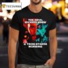 Dr Michael Morbius The Devil Shivers When A Tron Starts Morbing T Shirt