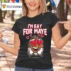 Drake Maye I M Gay For Maye T Shirt