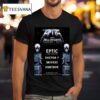 Etic Trix Antwerp Belgium November T Shirt
