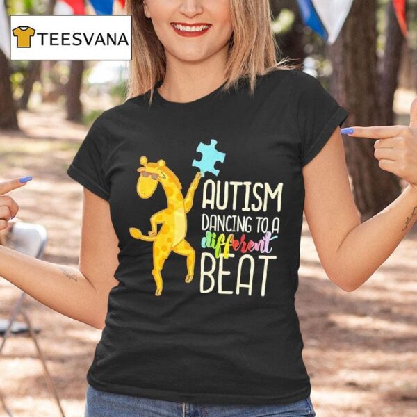 Giraffe Autism Dancing To A Different Bea T Shirt