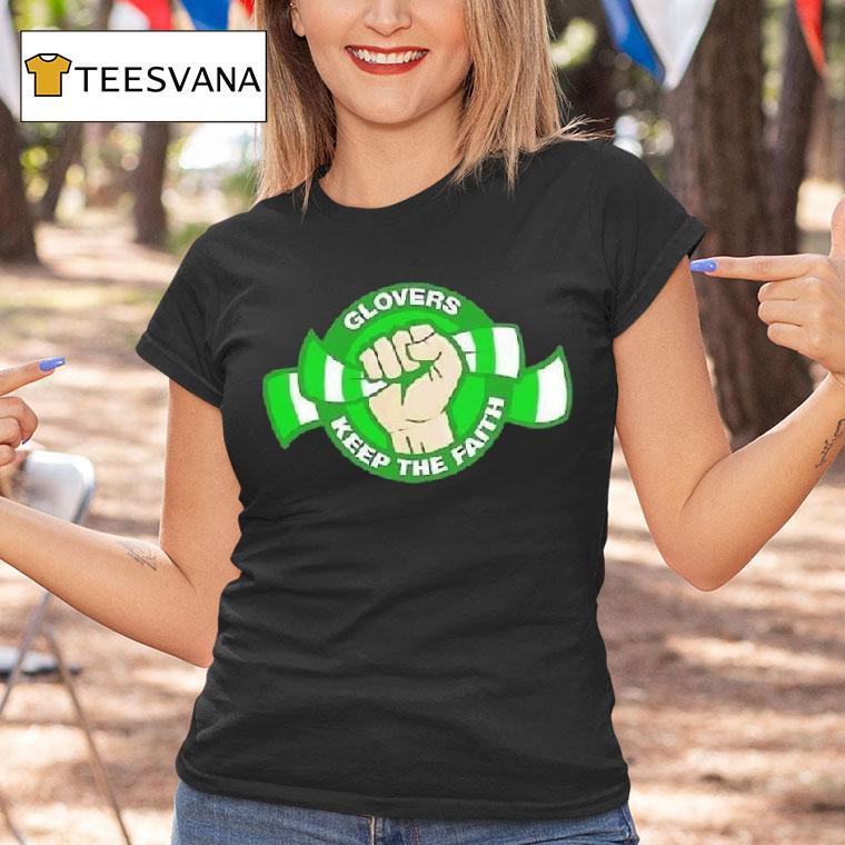 Glovers Keep The Faith T Shirt Glovers Keep The Faith T Shirt