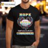 Hope Washington Commanders Fight Cancer In All Colors T Shirt