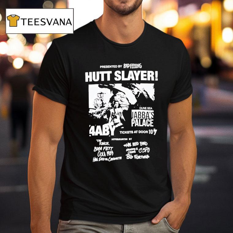 Hutt Slayer Jabba S Palace Tickets At Door T Shirt Hutt Slayer Jabba S Palace Tickets At Door T Shirt