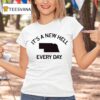 It S A New Hell Every Day Nebraska Cornhuskers T Shirt