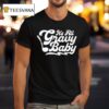 It S All Gravy Baby T Shirt