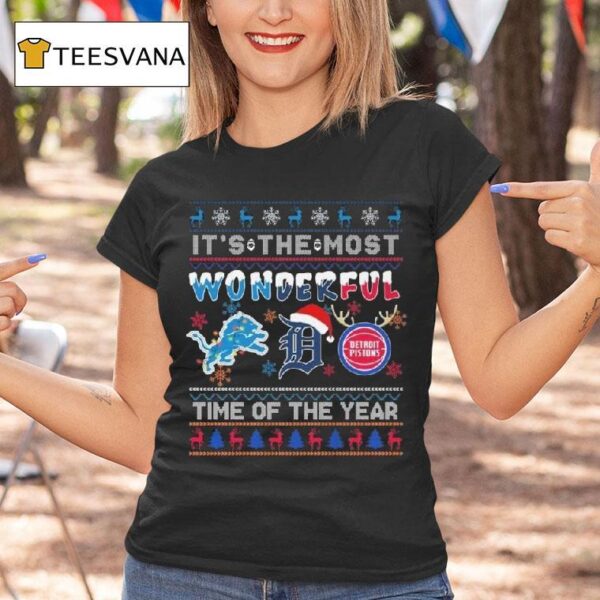 It S The Most Wonderful Detroit Lions Detroit Tigers And Detroit Pistons Time Of The Year Ugly Christmas T Shirt