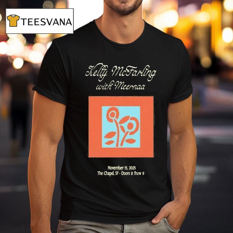 Kelly Mcfarling With Meernaa Nov San Francisco Tour T Shirt Kelly Mcfarling With Meernaa Nov San Francisco Tour T Shirt