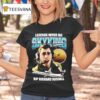 Legends Never Die Skyking Rip Richard Russell T Shirt