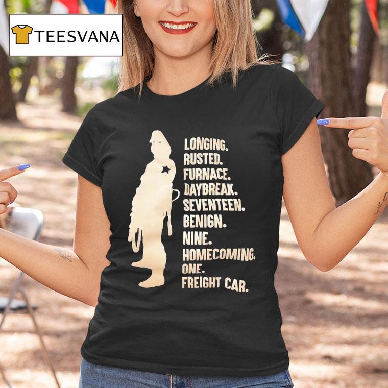 Longing Rusted Furnace Daybreak Sevenn Benign Nine Homecoming One Freight Car T Shirt Longing Rusted Furnace Daybreak Sevenn Benign Nine Homecoming One Freight Car T Shirt