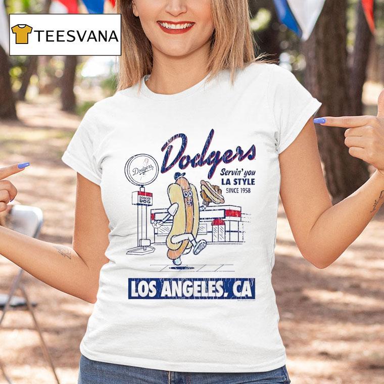 Los Angeles Dodgers Ca Servin You La Style Since Mlb T Shirt Los Angeles Dodgers Ca Servin You La Style Since Mlb T Shirt