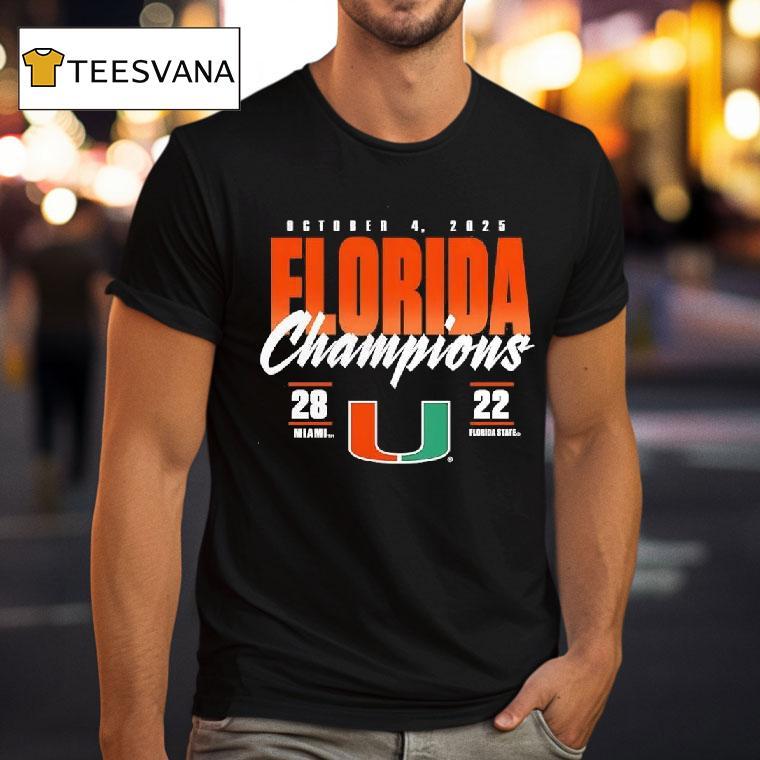 Miami Hurricanes Vs Florida State Seminoles State Champions Score T Shirt Miami Hurricanes Vs Florida State Seminoles State Champions Score T Shirt