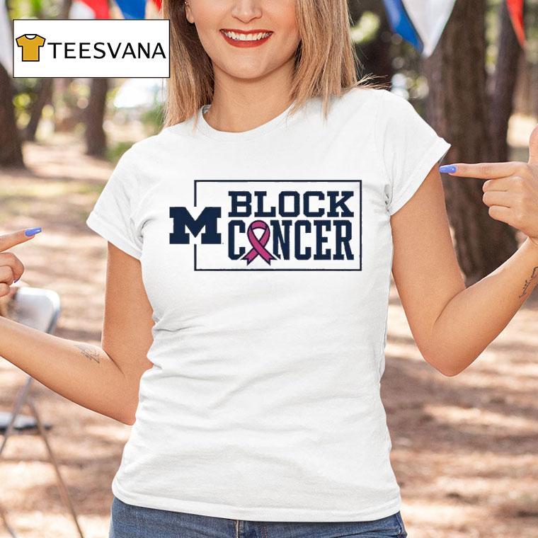 Michigan Wolverines Block Cancer T Shirt Michigan Wolverines Block Cancer T Shirt