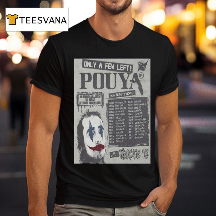 Only A Few Left Pouya T Shirt Only A Few Left Pouya T Shirt