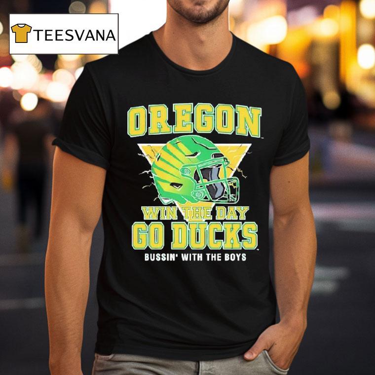 Oregon Ducks Win The Day Go Ducks Bussin With The Boy Helmet Logo T Shirt Oregon Ducks Win The Day Go Ducks Bussin With The Boy Helmet Logo T Shirt