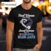 Real Women Love Baseball Smart Women Love The Toronto Blue Jays Go Blue Jays Diamond Heart T Shirt