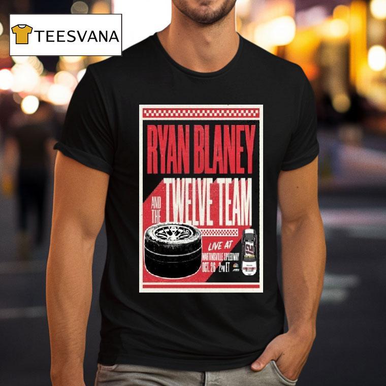 Ryan Blaney Live At Martinsville Speedway Oct T Shirt Ryan Blaney Live At Martinsville Speedway Oct T Shirt