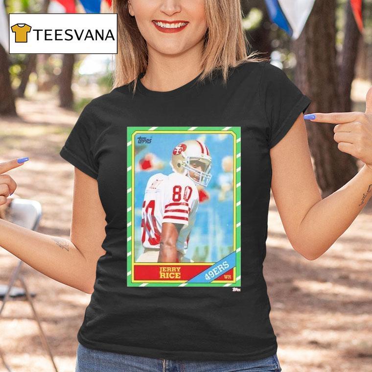 San Francisco Ers Jerry Rice Trading Card T Shirt San Francisco Ers Jerry Rice Trading Card T Shirt