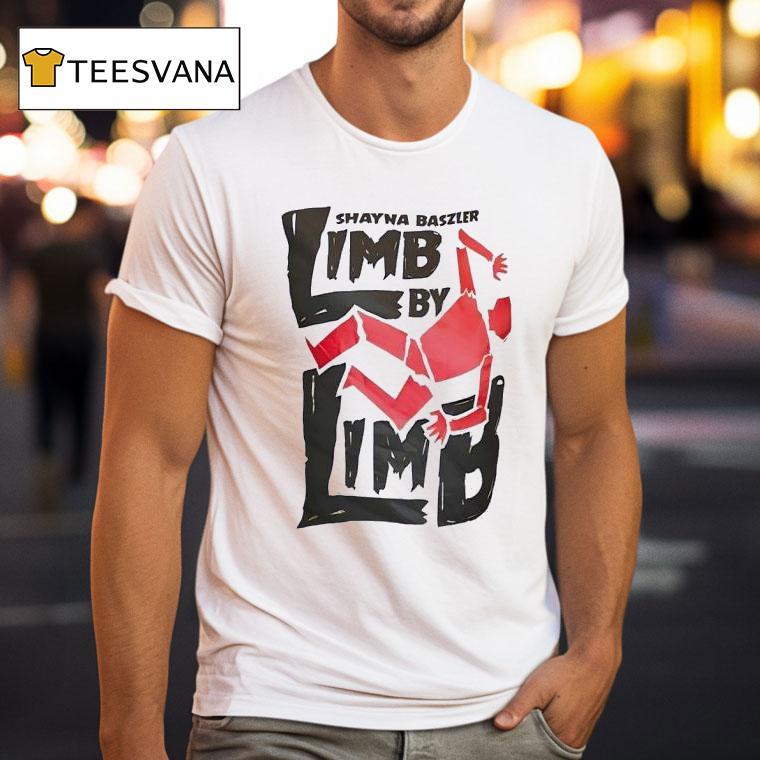 Shayna Baszler Limb By Limb T Shirt Shayna Baszler Limb By Limb T Shirt