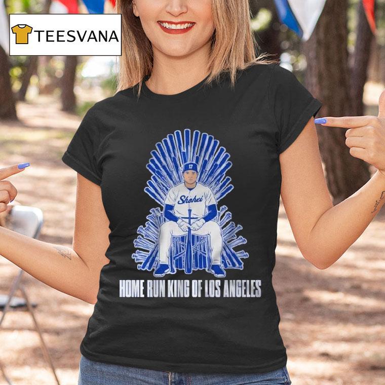 Shohei Ohtani Home Run King Of Los Angeles T Shirt Shohei Ohtani Home Run King Of Los Angeles T Shirt