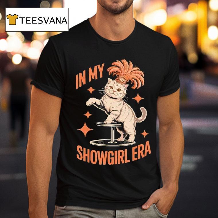 Show Girl Era Cat Outfi T Shirt Show Girl Era Cat Outfi T Shirt