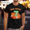 Sick Seven Halloween Costume Fun Wordplay T Shirt