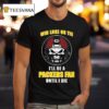 Skull Win Lose Or Tie Until I Die I Ll Be A Fan Green Bay Packers Until I Die T Shirt