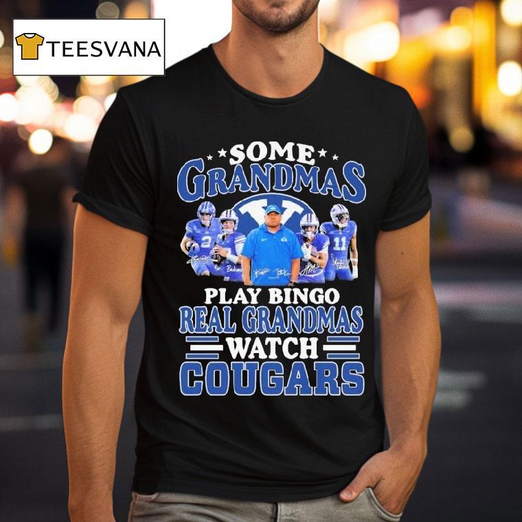 Some Grandmas Play Bingo Real Grandmas Watch Byu Cougars Signatures T Shirt Some Grandmas Play Bingo Real Grandmas Watch Byu Cougars Signatures T Shirt