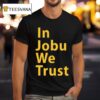St Louis Blues In Jobu We Trus T Shirt