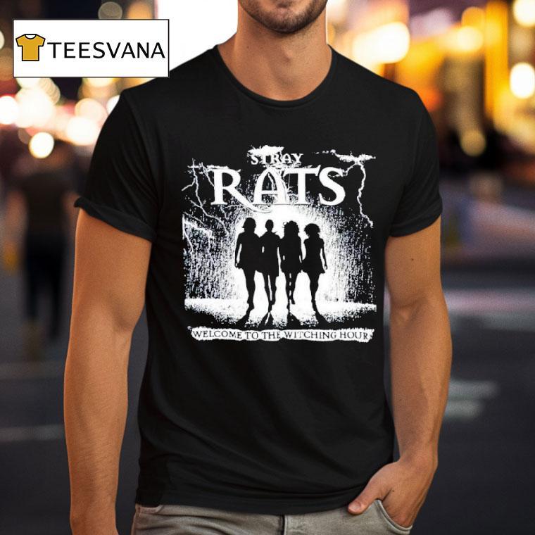 Stray Rats Welcome To The Witching Hour T Shirt Stray Rats Welcome To The Witching Hour T Shirt