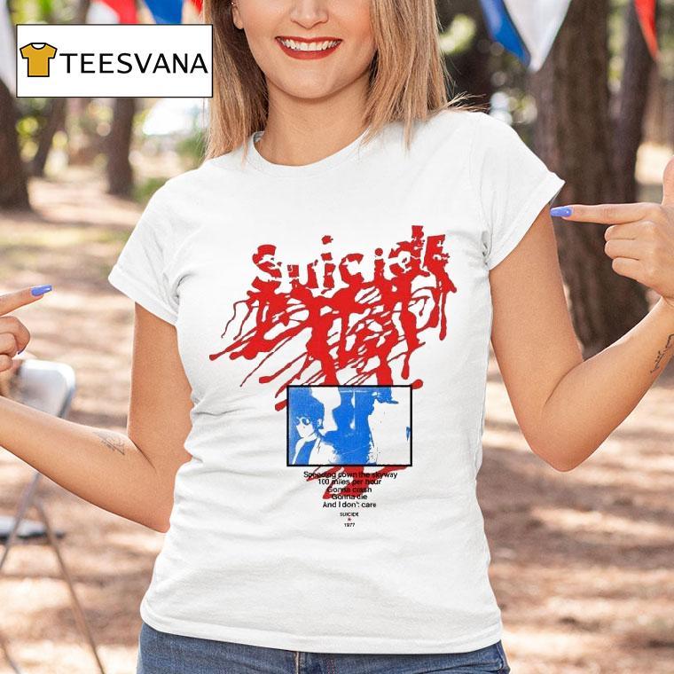 Suicide Speeding Down The Skyway Miles Per Hour Gonna Crash Gonna Die And I Don T Care Rocket Usa T Shirt Suicide Speeding Down The Skyway Miles Per Hour Gonna Crash Gonna Die And I Don T Care Rocket Usa T Shirt