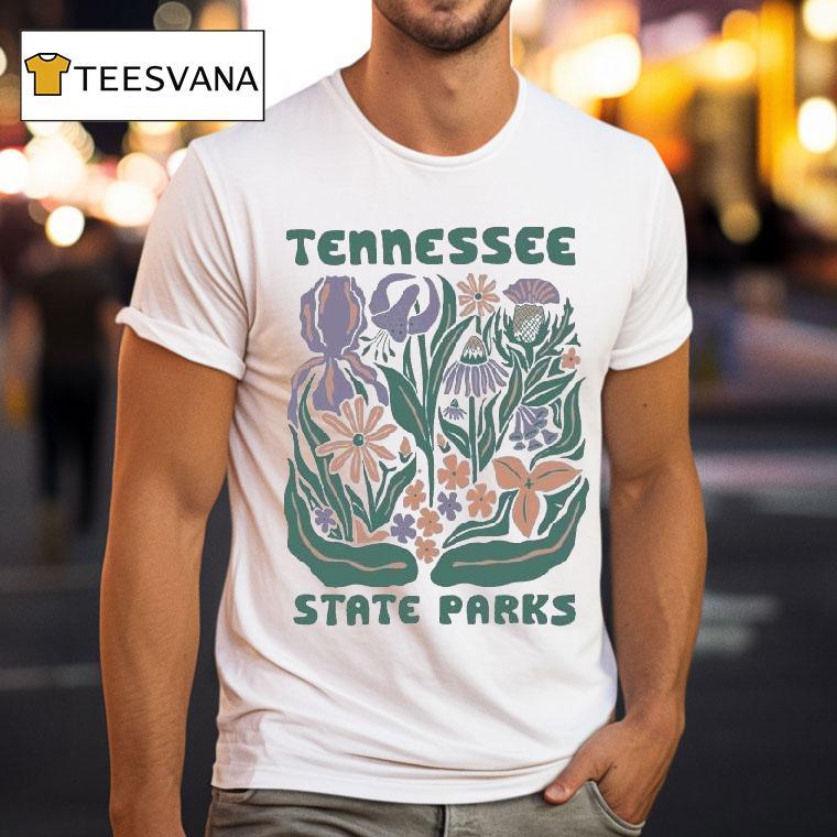Tennessee State Parks Flowers T Shirt Tennessee State Parks Flowers T Shirt