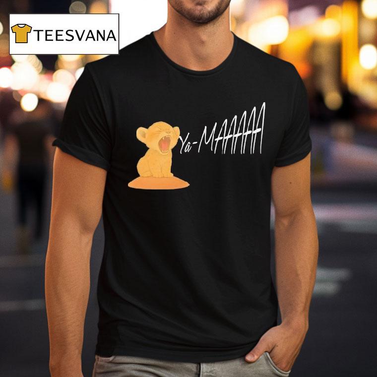 The Heart Of A Lion Ya Ma T Shirt The Heart Of A Lion Ya Ma T Shirt
