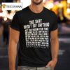 This Doesn T Say Anything Just Stop Wasting Your Time Such A Waste Of A Life T Shirt
