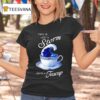 This Is Just A Storm Inside A Teacup T Shirt