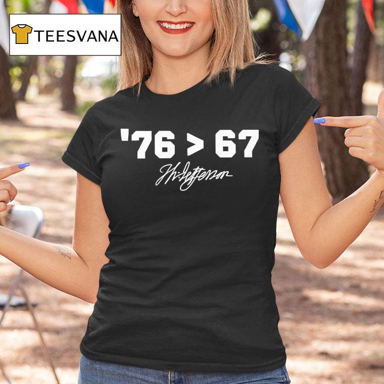 Thomas Jefferson Greater Than Signature T Shirt Thomas Jefferson Greater Than Signature T Shirt